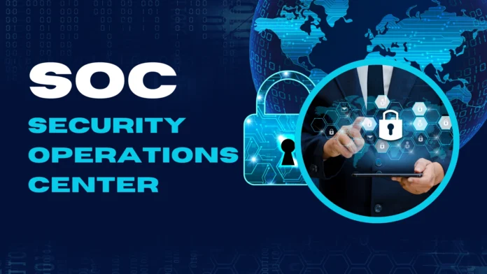 Security Operations Center (SOC)